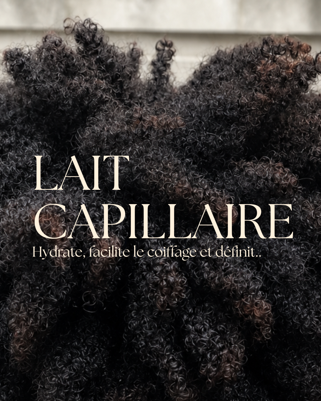Lait capillaire